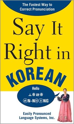 Book Say It Right in Korean: TheFastest Way to Correct Pronunication free