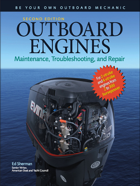 Book Outboard Engines: Maintenance, Troubleshooting, and Repair, Second Edition free