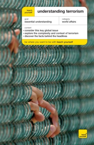 Book Teach Yourself Understanding Terrorism (Teach Yourself Series) free