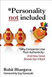 Book Personality Not Included: Why Companies Lose Their Authenticity and How Great Brands Get It Back, Foreword by Guy Kawasaki free