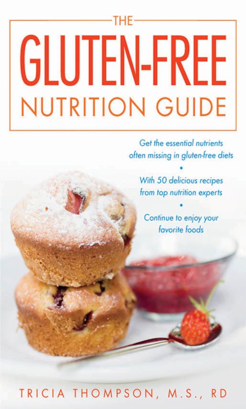 Book The Gluten-Free Nutrition Guide free