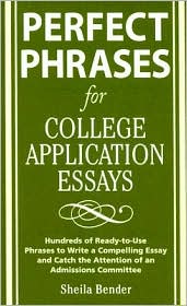 Book Perfect Phrases for College Application Essays (Perfect Phrases Series) free