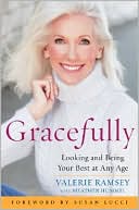 Book Gracefully: Looking and Being Your Best at Any Age free