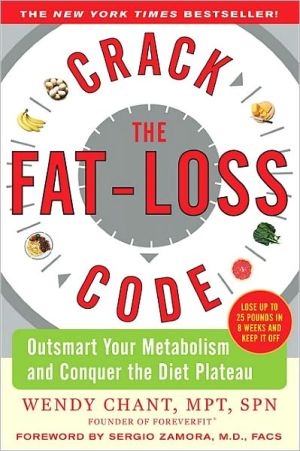 Book Crack the Fat-Loss Code: Outsmart Your Metabolism and Conquer the Diet Plateau free