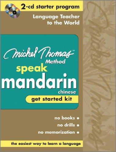 Book Speak Mandarin Chinese Get Started Kit—the Michel Thomas Method™ (2-cd's Starter Program) (michel Thomas Series) free