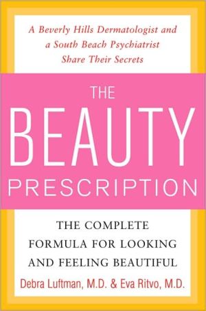 Book The Beauty Prescription: The Complete Formula for Looking and Feeling Beautiful free