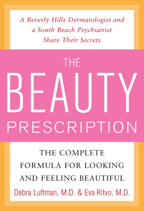 Book The Beauty Prescription: The Complete Formula for Looking and Feeling Beautiful free