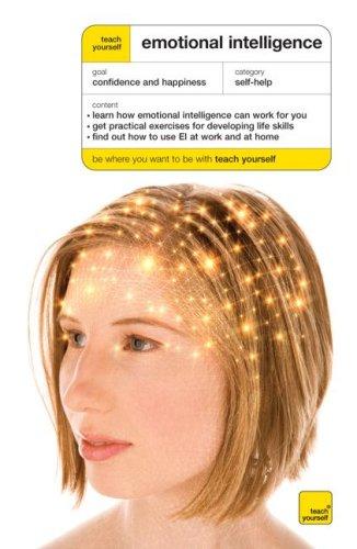 Book Teach Yourself Emotional Intelligence (Teach Yourself: Relationships & Self-Help) free