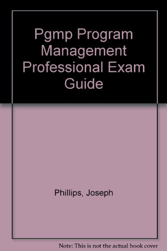 Book Pgmp Program Management Professional Exam Guide free