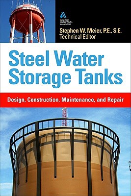 Book Steel Water Storage Tanks: Design, Construction, Maintenance, and Repair free