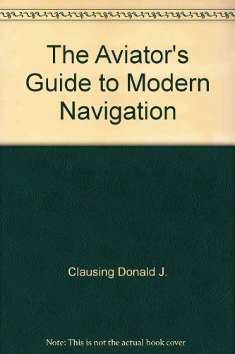 Book The Aviator's Guide To Modern Navigation free