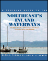 Book A Cruising Guide to the Northeast's Inland Waterways: The Hudson River, New York State Canals, Lake Ontario, St. Lawrence Seaway, Lake Champlain free