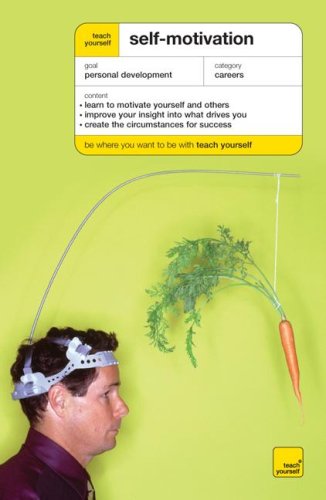 Book Teach Yourself Self-Motivation (Teach Yourself: Relationships & Self-Help) free