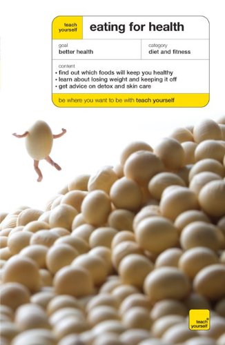 Book Teach Yourself Eating For Health (teach Yourself: Health & New Age) free