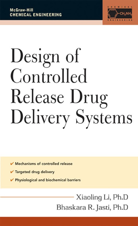 Book Design of Controlled Release Drug Delivery Systems (McGraw-Hill Chemical Engineering) free