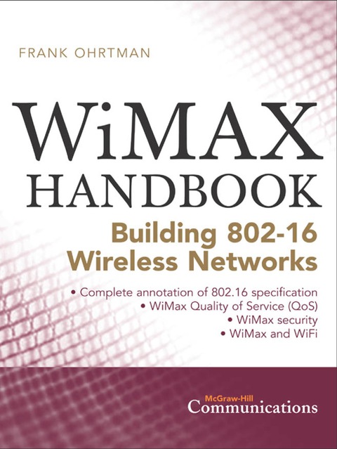 Book WiMAX Handbook: Building 802.16 Networks (McGraw-Hill Communications) free