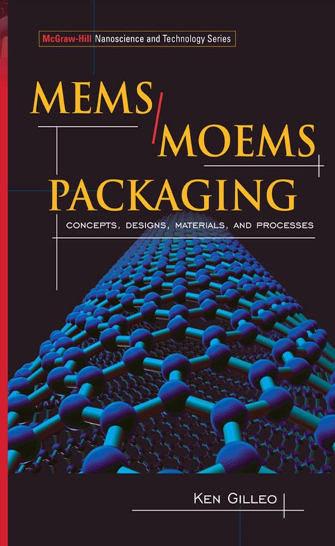 Book MEMS/MOEM Packaging: Concepts, Designs, Materials and Processes (Nanoscience and Technology) free