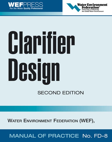 Book Clarifier Design: WEF Manual of Practice No. FD-8 free