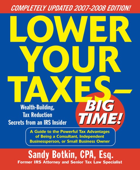 Book Lower Your Taxes - Big Time! 2007-2008 Edition (Lower Your Taxes Big Time) free