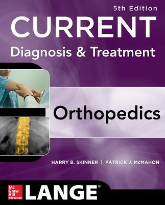 Book CURRENT Diagnosis & Treatment in Orthopedics, Fifth Edition (LANGE CURRENT Series) free