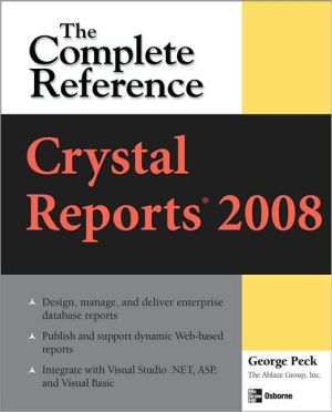 Book Crystal Reports 2008: The Complete Reference (Osborne Complete Reference Series) free