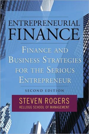 Book Entrepreneurial Finance: Finance and Business Strategies for the Serious Entrepreneur free