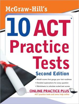 Book McGraw-Hill's 10 ACT Practice Tests, Second Edition free