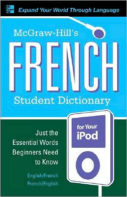 Book McGraw-Hill's French Student Dictionary for your iPod (MP3 CD-ROM + Guide) (McGraw-Hill Dictionary Series) free