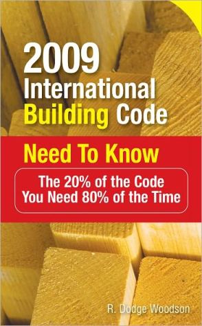 Book 2009 International Building Code Need to Know: The 20% of the Code You Need 80% of the Time free