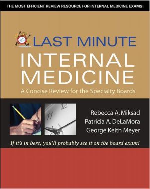 Book Last Minute Internal Medicine: A Concise Review for the Specialty Boards (Last Minute Series) free