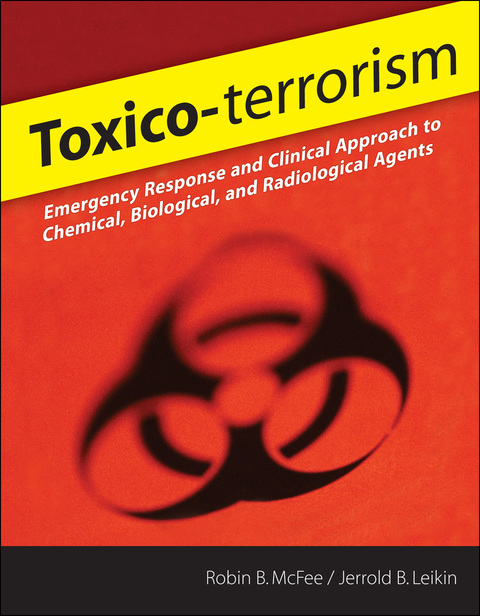 Book Toxico-terrorism: Emergency Response and Clinical Approach to Chemical, Biological, and Radiological Agents free