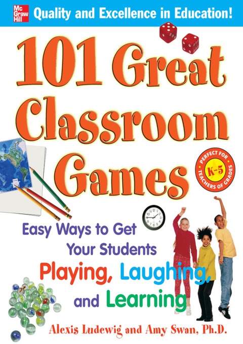 Book 101 Great Classroom Games: Easy Ways to Get Your Students Playing, Laughing, and Learning (101... Language Series) free