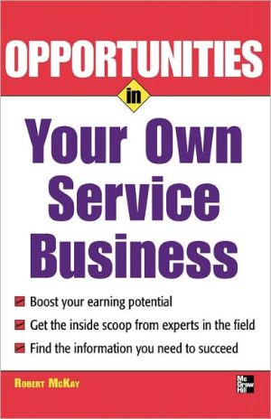 Book Opportunities in Your Own Service Business (Opportunities in ... (Paperback)) free