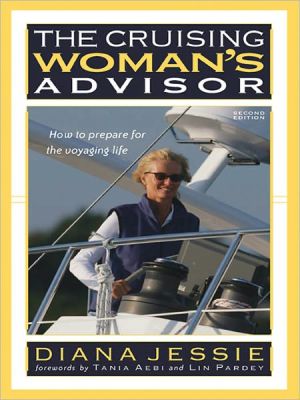 Book The Cruising Woman's Advisor, Second Edition: How to Prepare for the Voyaging Life free
