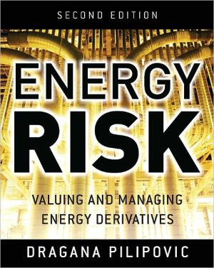 Book Energy Risk: Valuing and Managing Energy Derivatives free
