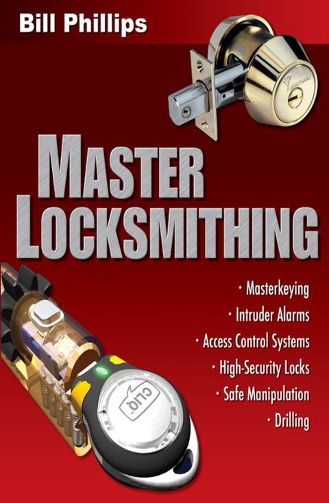 Book Master Locksmithing: An Expert's Guide to Master Keying, Intruder Alarms, Access Control Systems, High-Security Locks... free