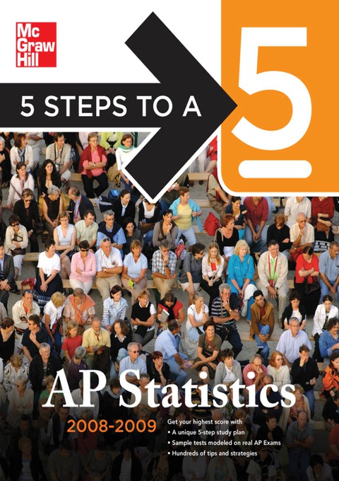 Book 5 Steps to a 5 AP Statistics, 2008-2009 Edition free