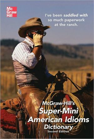 Book McGraw-Hill's Super-Mini American Idioms Dictionary, 2e (McGraw-Hill ESL References) free