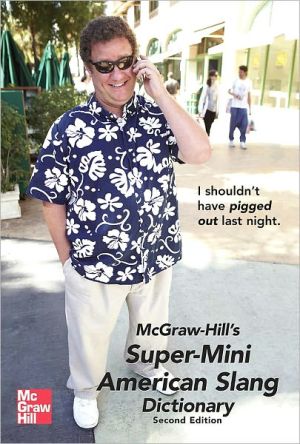 Book McGraw-Hill's Super-Mini American Slang Dictionary (McGraw-Hill ESL References) free