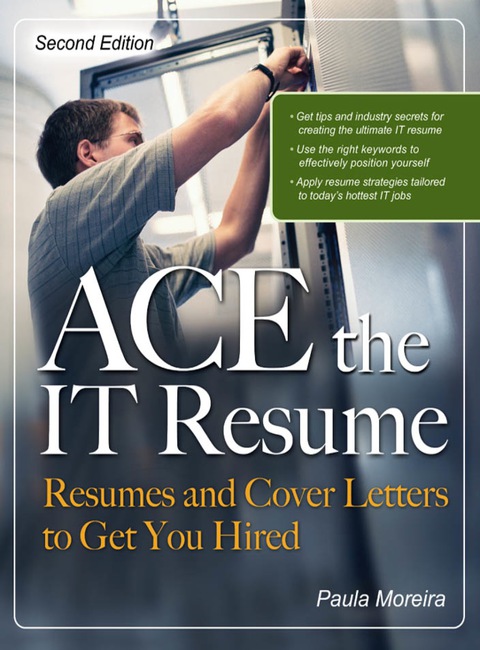 Book ACE the IT Resume: Resumes and Cover Letters to Get You Hired free