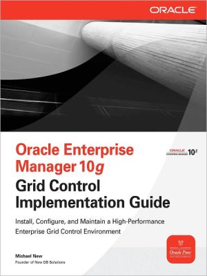 Book Oracle Enterprise Manager 10g Grid Control Implementation Guide (Oracle Press) free