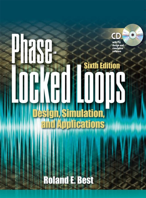 Book Phase Locked Loops 6/e: Design, Simulation, and Applications free
