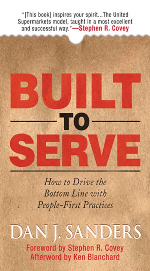 Book Built to Serve: How to Drive the Bottom Line with People-First Practices free