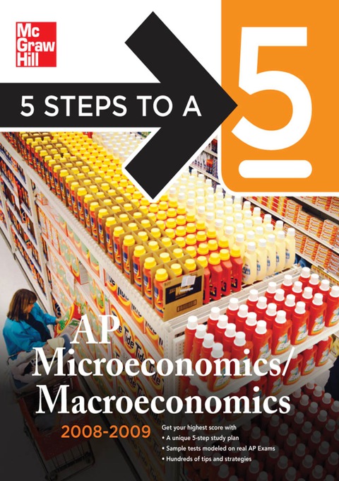 Book 5 Steps to a 5 AP Microeconomics/Macroeconomics, 2008-2009 Edition free