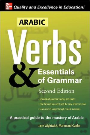 Book Arabic Verbs & Essentials of Grammar, 2E (Verbs and Essentials of Grammar Series) free