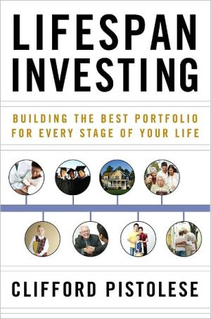 Book Lifespan Investing: Building the Best Portfolio for Every Stage of Your Life free