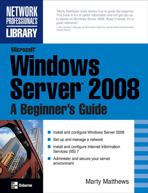 Book Microsoft Windows Server 2008: A Beginner's Guide (Network Professional's Library) free
