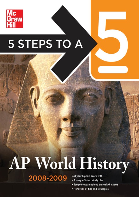 Book 5 Steps to a 5 AP World History, 2008-2009 Edition free
