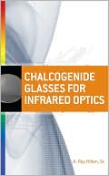 Book Chalcogenide Glasses for Infrared Optics free