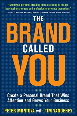 Book The Brand Called You: Make Your Business Stand Out in a Crowded Marketplace free